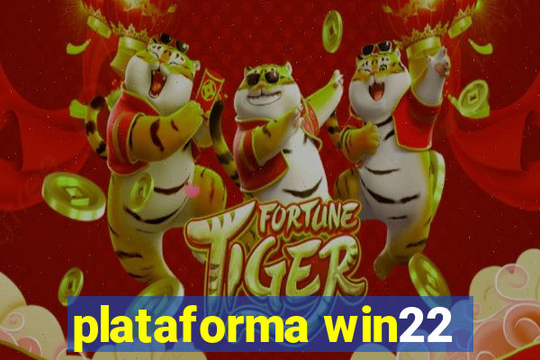 plataforma win22